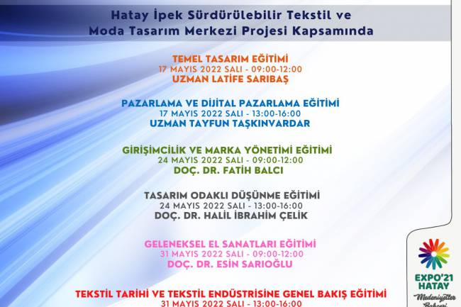 EĞİTİMİN YENİ YUVASI: EXPO’21 HATAY ALANLARI SÜRDÜRÜLEBİLİR TEKSTİL VE MODA TASARIM MERKEZİ’NDE EĞİTİMLER BAŞLIYOR