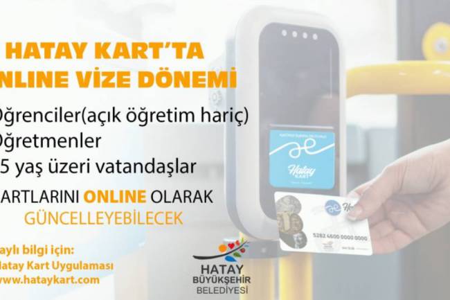 HATAY KART’TA ONLINE VİZE DÖNEMİ