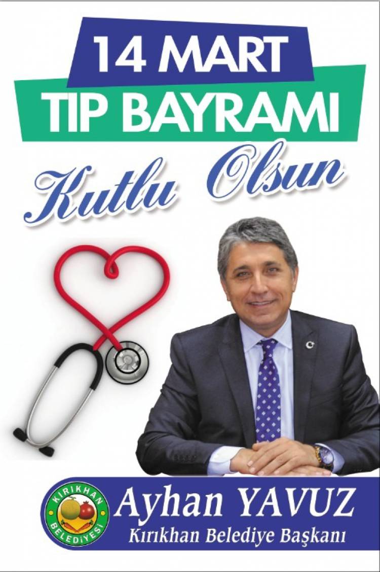 BAŞKAN YAVUZ; “14 MART TIP BAYRAMINIZ KUTLU OLSUN”