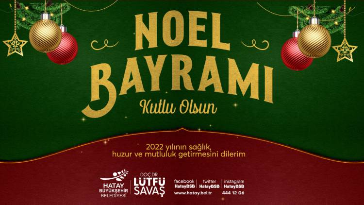 BAŞKAN SAVAŞ’IN NOEL BAYRAMI MESAJI HBB BAŞKANI SAVAŞ: ŞEHRİMİZDEN YÜKSELEN BARIŞ SESLERİ TÜM DÜNYADA  YANKILANSIN